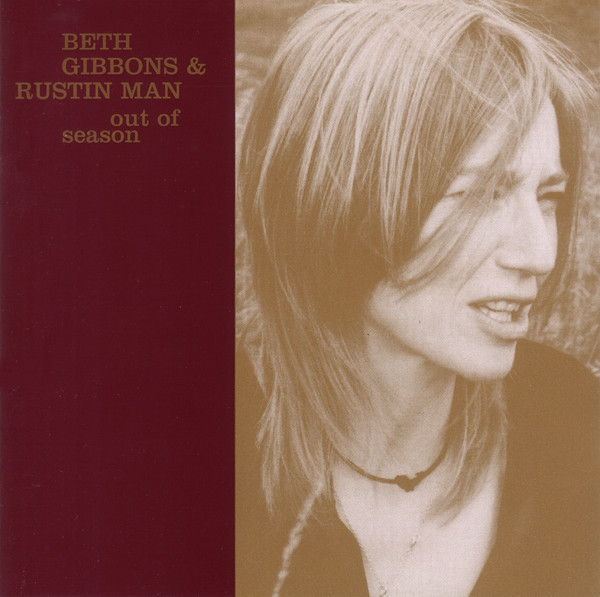 Beth Gibbons & Rustin Man: Out of Season (2002)
